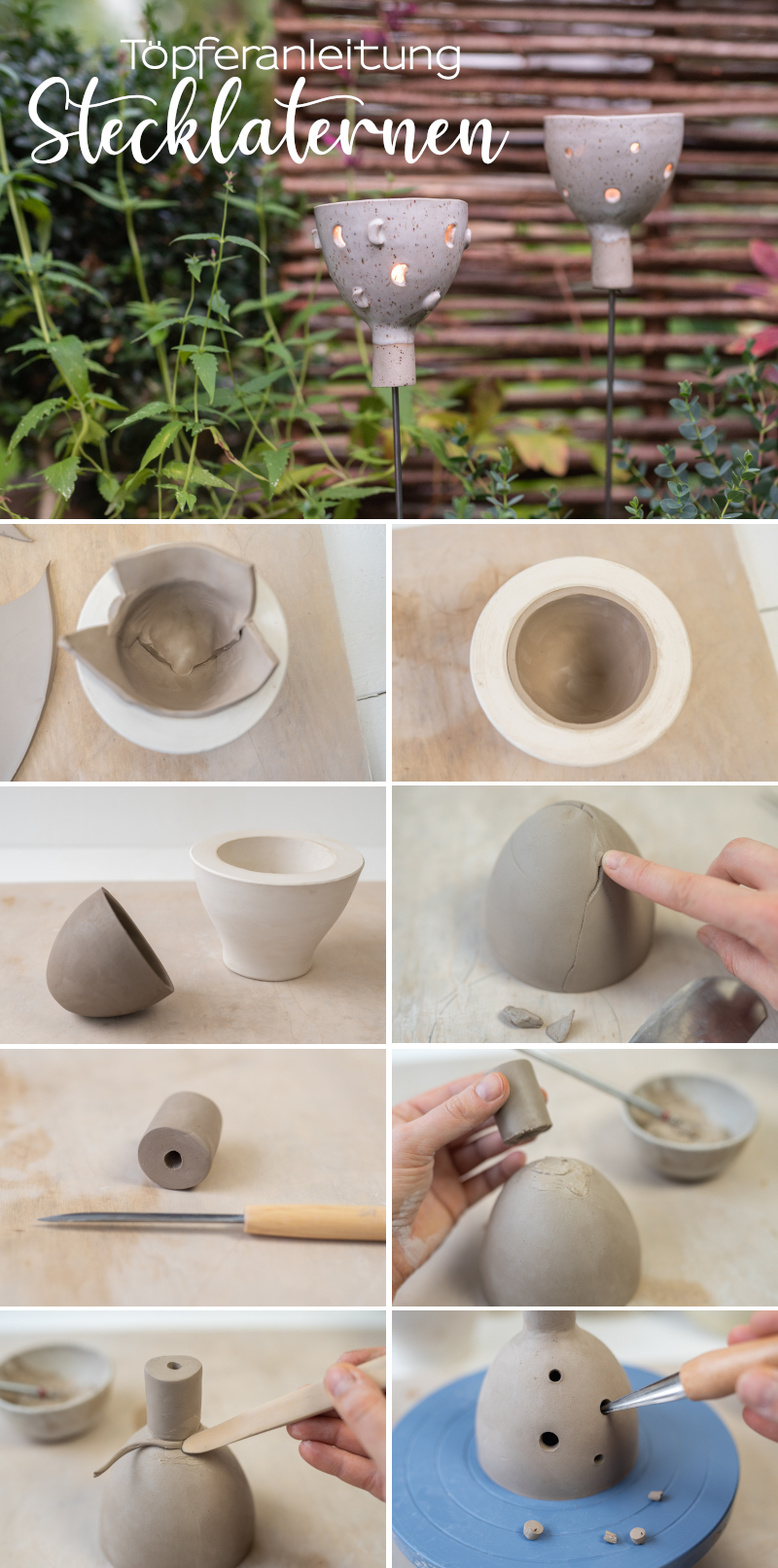 Anleitung für selbst getöpferte Stecklaternen aus Keramik für den Garten aus Ton ohne Töpferscheibe